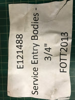 Service Entry Bodies - 3/4"